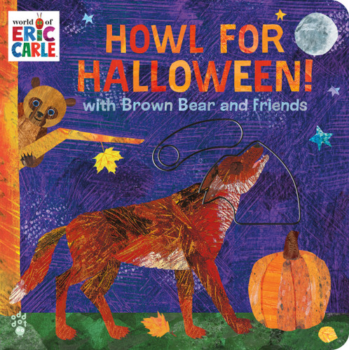 Howl for Halloween! with Brown Bear and Friends: An Interactive Board Book with Peek-a-BOO sliders for Babies and Toddlers book cover by Eric Carle, Odd Dot