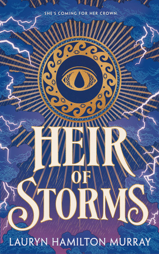 Heir of Storms (Storm Weaver series #1) book cover by Lauryn Hamilton Murray