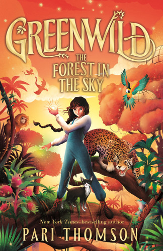 Greenwild: The Forest in the Sky (Greenwild #3) book cover by Pari Thomson