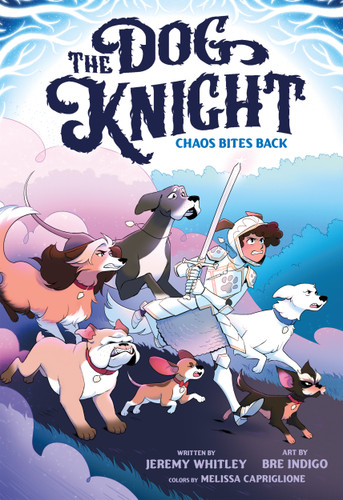 The Dog Knight: Chaos Bites Back book cover by Jeremy Whitley