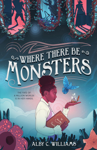 Where There Be Monsters book cover by Alby C. Williams