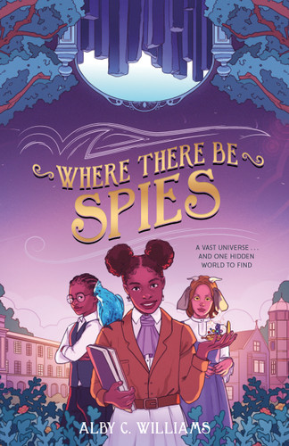 Where There Be Spies book cover by Alby C. Williams