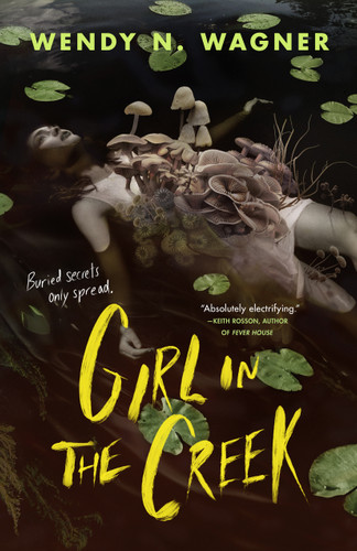 Girl in the Creek book cover by Wendy N. Wagner