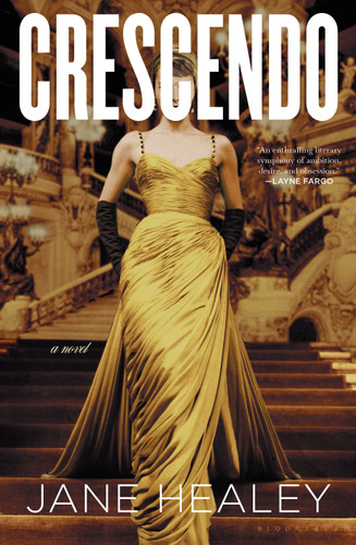 Crescendo: A gripping love triangle in glamorous 1950s Paris book cover by Jane Healey