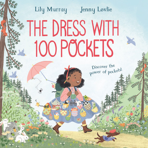 The Dress with 100 Pockets: Discover the Power of Pockets! book cover by Lily Murray