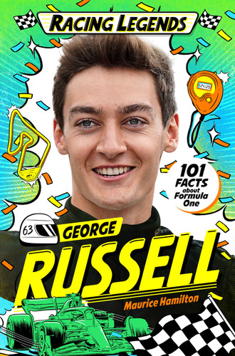 Racing Legends: George Russell: 101 Facts about Formula One (Racing Legends) book cover by Maurice Hamilton