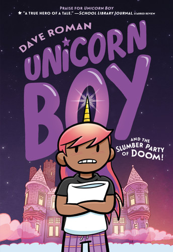 Unicorn Boy and the Slumber Party of Doom!: A Graphic Novel (Unicorn Boy #2) book cover by Dave Roman