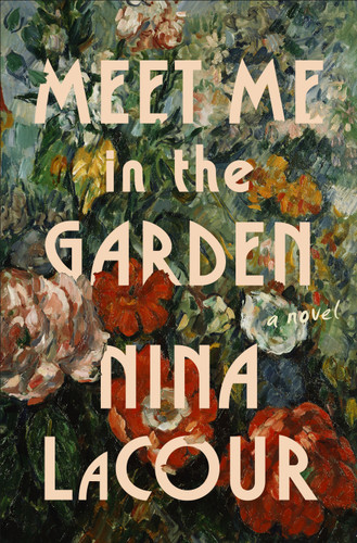 Meet Me in the Garden: A Novel book cover by Nina LaCour