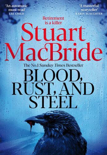 Blood, Rust and Steel book cover by Stuart MacBride