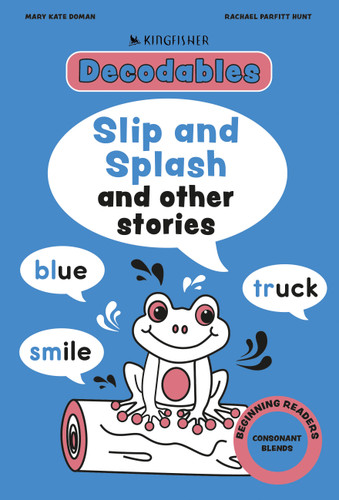 Splish and Splash: Consonant Blends (Decodables Kingfisher Learning) book cover by Mary Kate Doman, Kingfisher