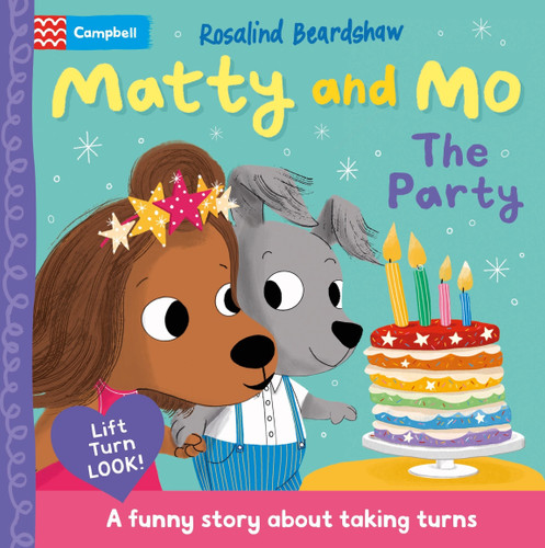 Matty and Mo: The Party: A funny lift-the-flap story (Matty and Mo) book cover by Campbell Books