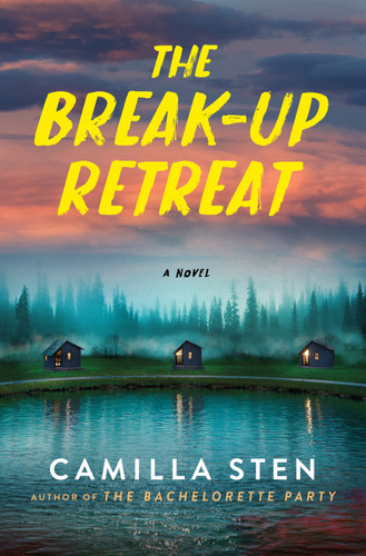The Break-Up Retreat: A Novel book cover by Camilla Sten