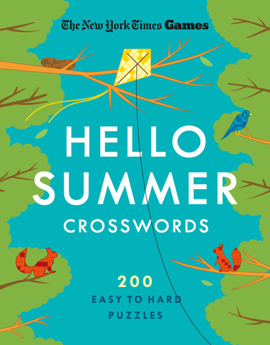 New York Times Games Hello Summer Crosswords: 200 Easy to Hard Puzzles book cover by The New York Times