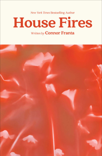 House Fires book cover by Connor Franta