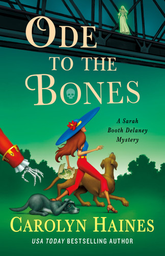 Ode to the Bones: A Sarah Booth Delaney Mystery [9781250377678]