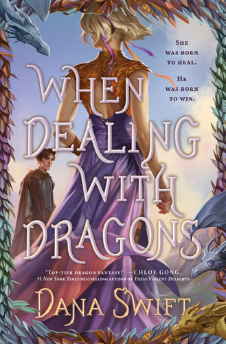 When Dealing with Dragons book cover by Dana Swift