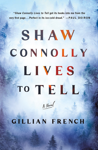 Shaw Connolly Lives to Tell: A Novel [9781250358530]