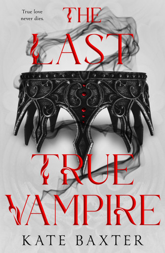 The Last True Vampire book cover by Kate Baxter