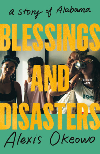 Blessings and Disasters: A Story of Alabama book cover by Alexis Okeowo