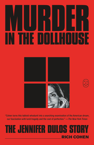Murder in the Dollhouse: The Jennifer Dulos Story book cover by Rich Cohen