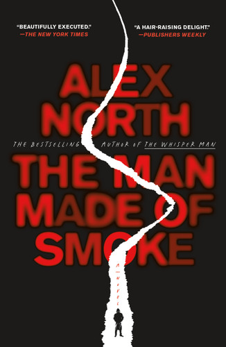 The Man Made of Smoke: A Novel book cover by Alex North