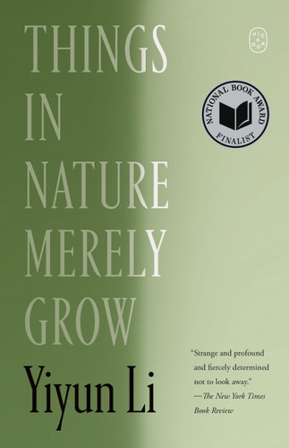 Things in Nature Merely Grow book cover by Yiyun Li