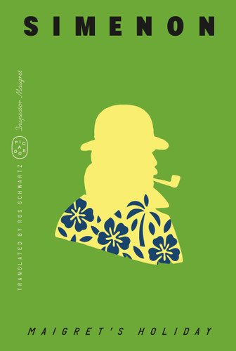 Maigret's Holiday (Inspector Maigret) (Inspector Maigret #28) book cover by Georges Simenon