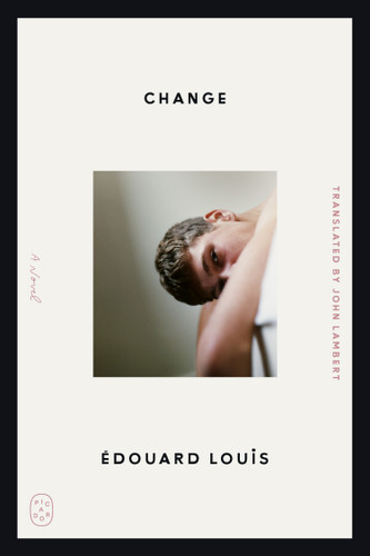 Change: A Novel book cover by Édouard Louis