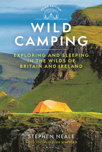 Wild Camping 3rd edition: Exploring and Sleeping in the Wilds of Britain and Ireland book cover by Stephen Neale