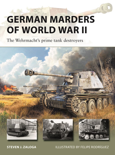 German Marders of World War II: The Wehrmacht's prime tank destroyers (New Vanguard #350) book cover by Steven J. Zaloga