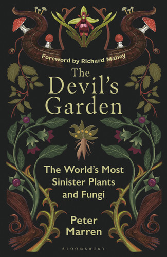 The Devil’s Garden: The world's most sinister plants and fungi book cover by Peter Marren