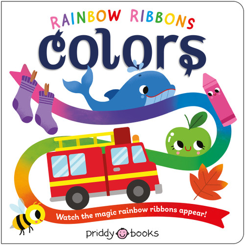 Rainbow Ribbons: Colors book cover by Priddy Books