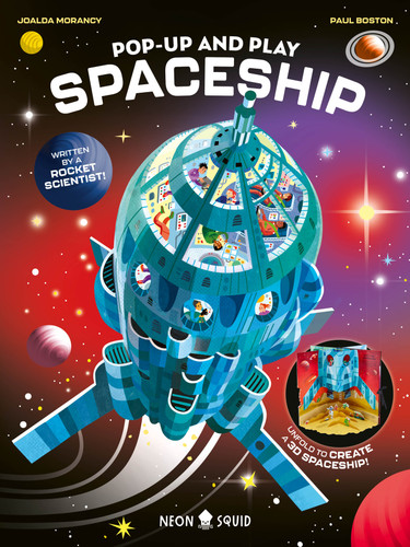 Pop-Up and Play Spaceship: Unfold to Create Your Very Own 3D Spaceship! book cover by Joalda Morancy, Neon Squid