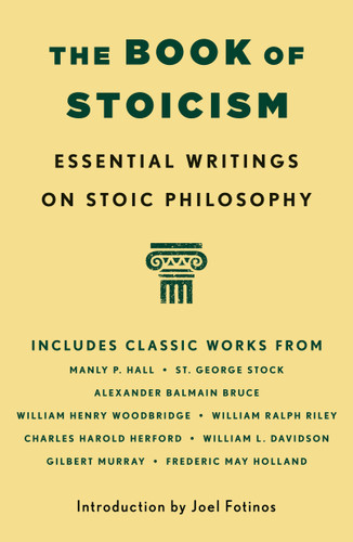 The Book of Stoicism: Essential Writings on Stoic Philosophy book cover by Manly P. Hall