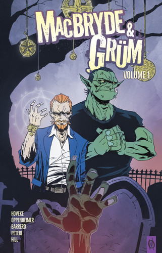 Macbryde and Grüm: Vol 1 book cover by Steven Hoveke