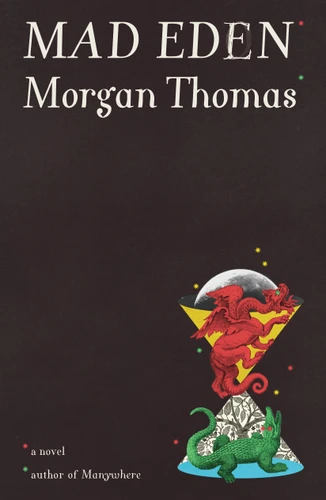 Mad Eden: A Novel book cover by Morgan Thomas