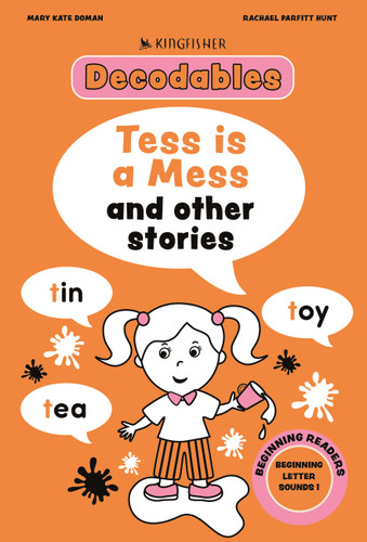 Tess Is A Mess: Beginning Letters I (Decodables Kingfisher Learning) book cover by Mary Kate Doman, Kingfisher