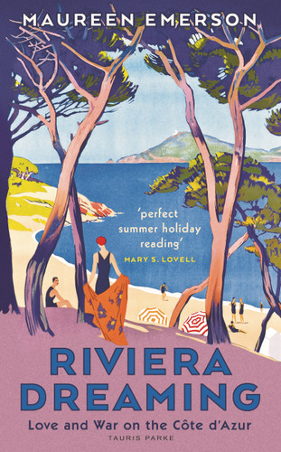 Riviera Dreaming: Love and War on the Côte d'Azur book cover by Maureen Emerson