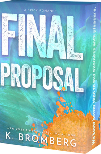 Final Proposal (S.I.N. #3) book cover by K. Bromberg