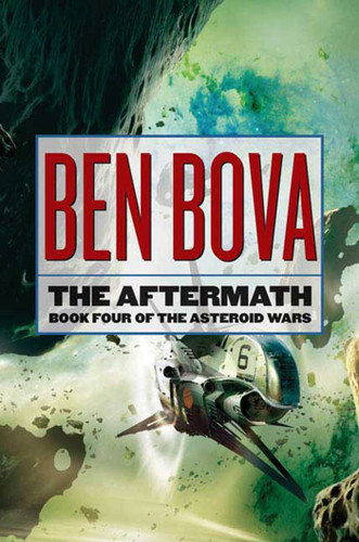 The Aftermath (Asteroid Wars #4) book cover by Ben Bova