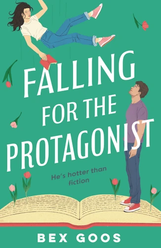 Falling for the Protagonist book cover by Bex Goos