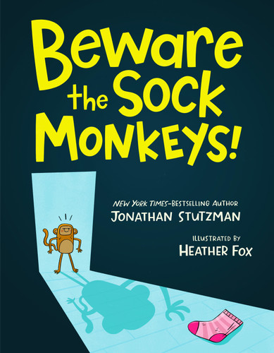 Beware the Sock Monkeys! book cover by Jonathan Stutzman
