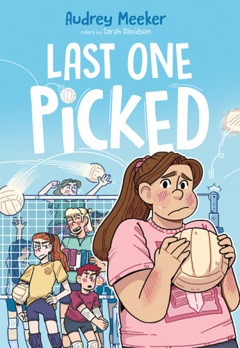 Last One Picked book cover by Audrey Meeker