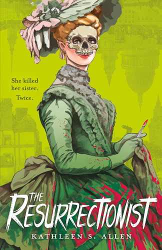 The Resurrectionist: A Tale of Gothic Horror book cover by Kathleen S. Allen