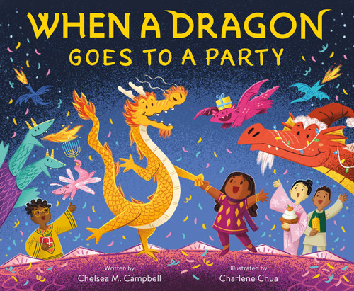 When a Dragon Goes to a Party book cover by Chelsea M. Campbell