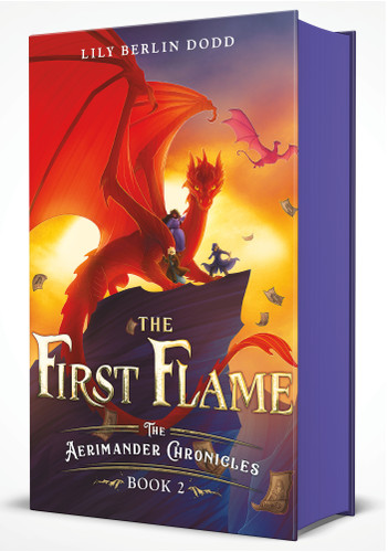 The First Flame: The Aerimander Chronicles Book 2 book cover by Lily Berlin Dodd