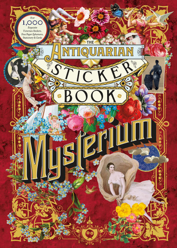 The Antiquarian Sticker Book: Mysterium: Over 1,000 Exquisite Victorian Stickers, Fine Paper Ephemera, Stationery & Cards book cover by Odd Dot
