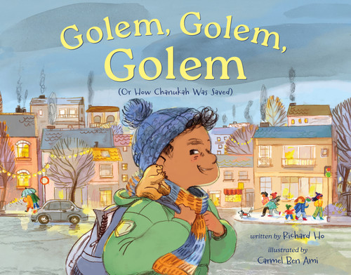 Golem, Golem, Golem: (Or How Chanukah Was Saved) book cover by Richard Ho