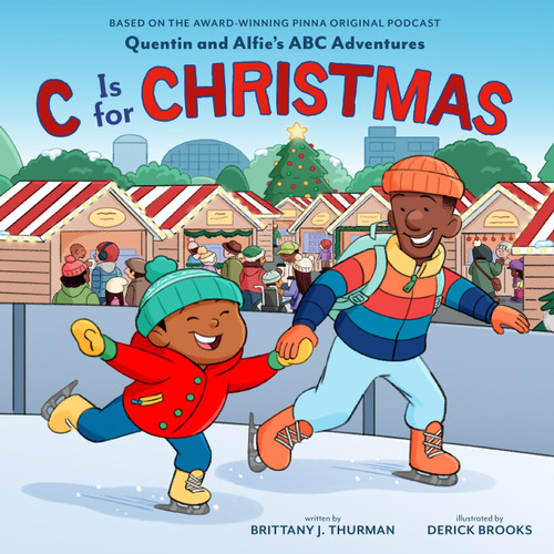 C Is for Christmas (Quentin and Alfie's ABC Adventures) book cover by Brittany J. Thurman