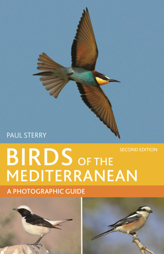 Birds of the Mediterranean: A Photographic Guide: Second Edition (Helm Photographic Guides) [9781399418560]